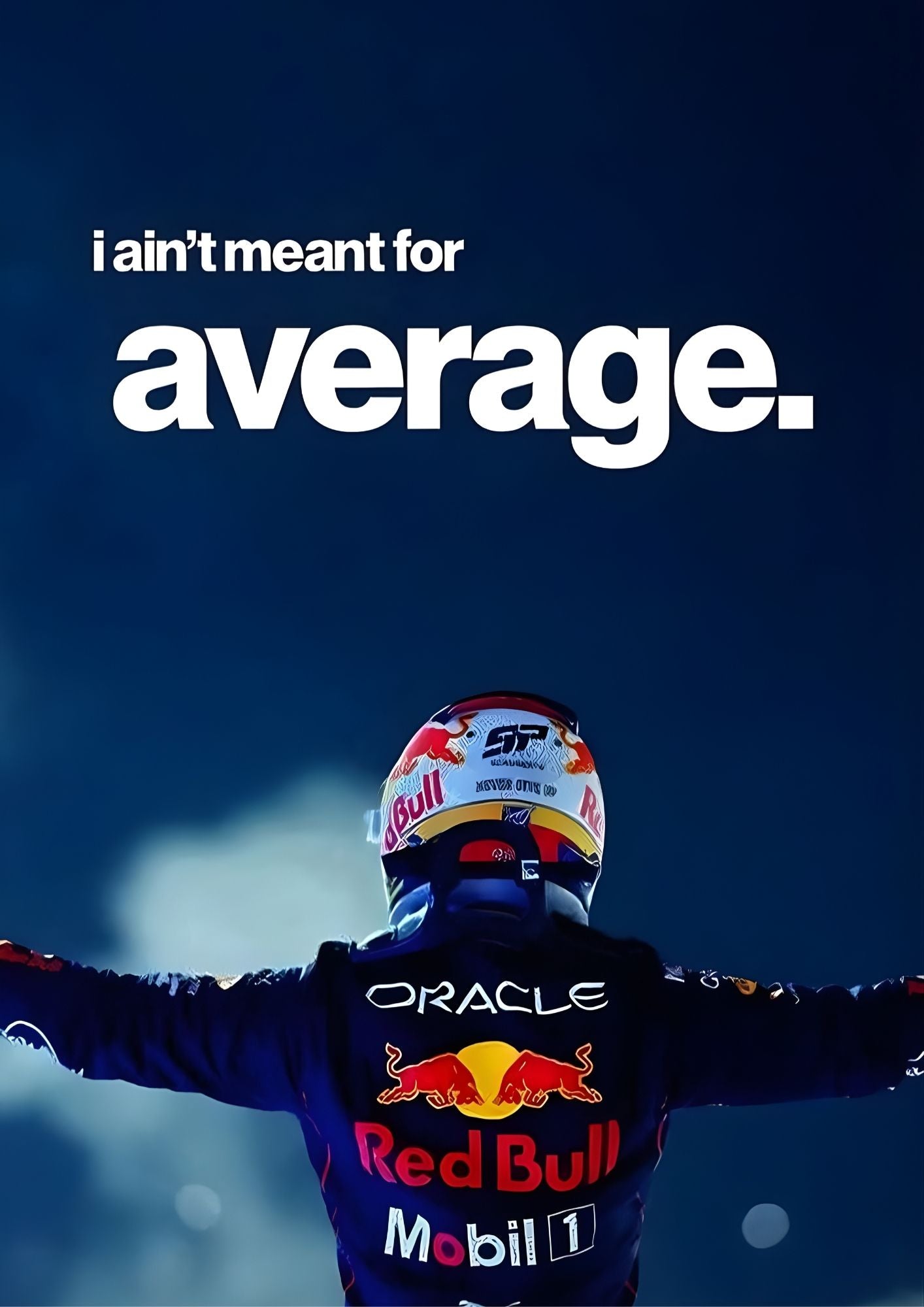 Verstappen "I Ain't Meant For Average"